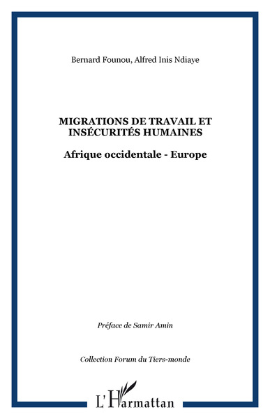 Migrations de travail et insécurités humaines, Afrique occidentale - Europe (9782296091382-front-cover)