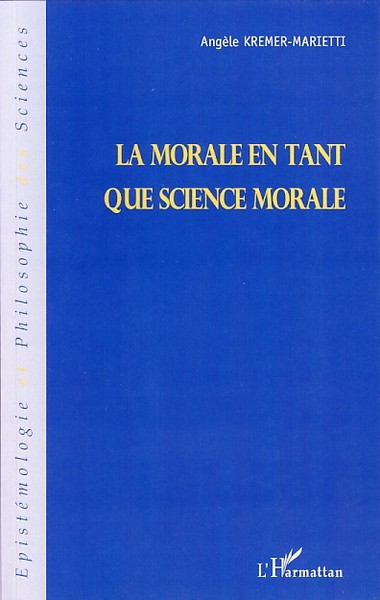 La morale en tant que science morale (9782296041165-front-cover)