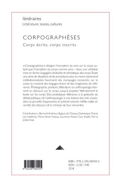 Itinéraires Littérature, textes, cultures, Corpographèses (9782296084445-back-cover)