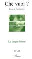 Che Vuoi ?, La langue intime (9782296019577-front-cover)