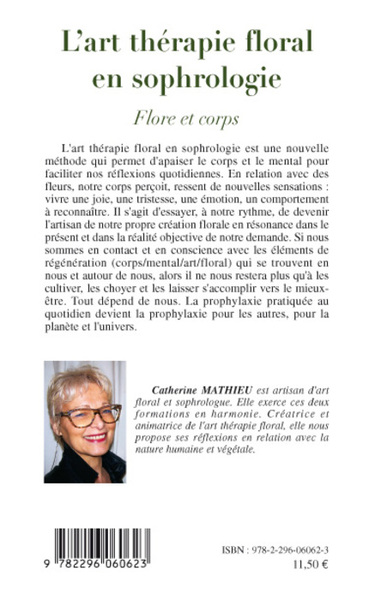 L'art thérapie floral en sophrologie, Flore et corps (9782296060623-back-cover)