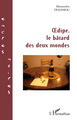 Oedipe, le bâtard des deux mondes (9782296059900-front-cover)