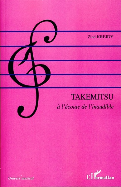 Takemitsu, À l'écoute de l'inaudible (9782296077638-front-cover)