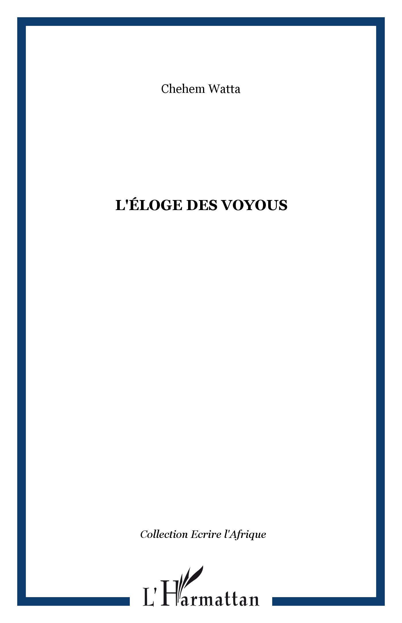 L'éloge des voyous (9782296064621-front-cover)