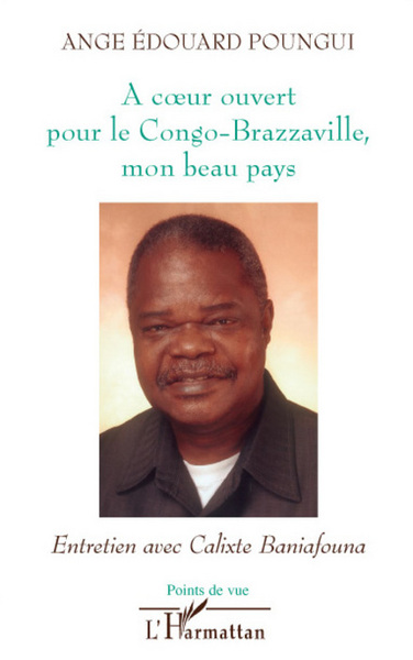 A coeur ouvert pour le Congo-Brazzaville, mon beau pays (9782296058088-front-cover)