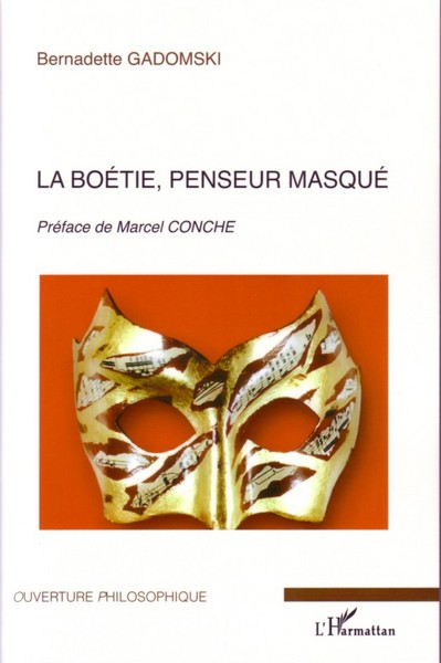La Boétie, penseur masqué (9782296024212-front-cover)