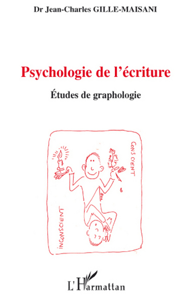 Psychologie de l'écriture, Etudes de graphologie (9782296060449-front-cover)