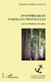 Innombrables parmi les minuscules, Suivi de Banlieue des pôles (9782296078918-front-cover)