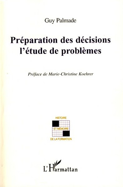 Préparation des décisions l'étude de problèmes (9782296048959-front-cover)