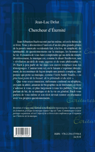 Chercheur d'Éternité, Jean-Sébastien Bach - Récit (9782296079588-back-cover)