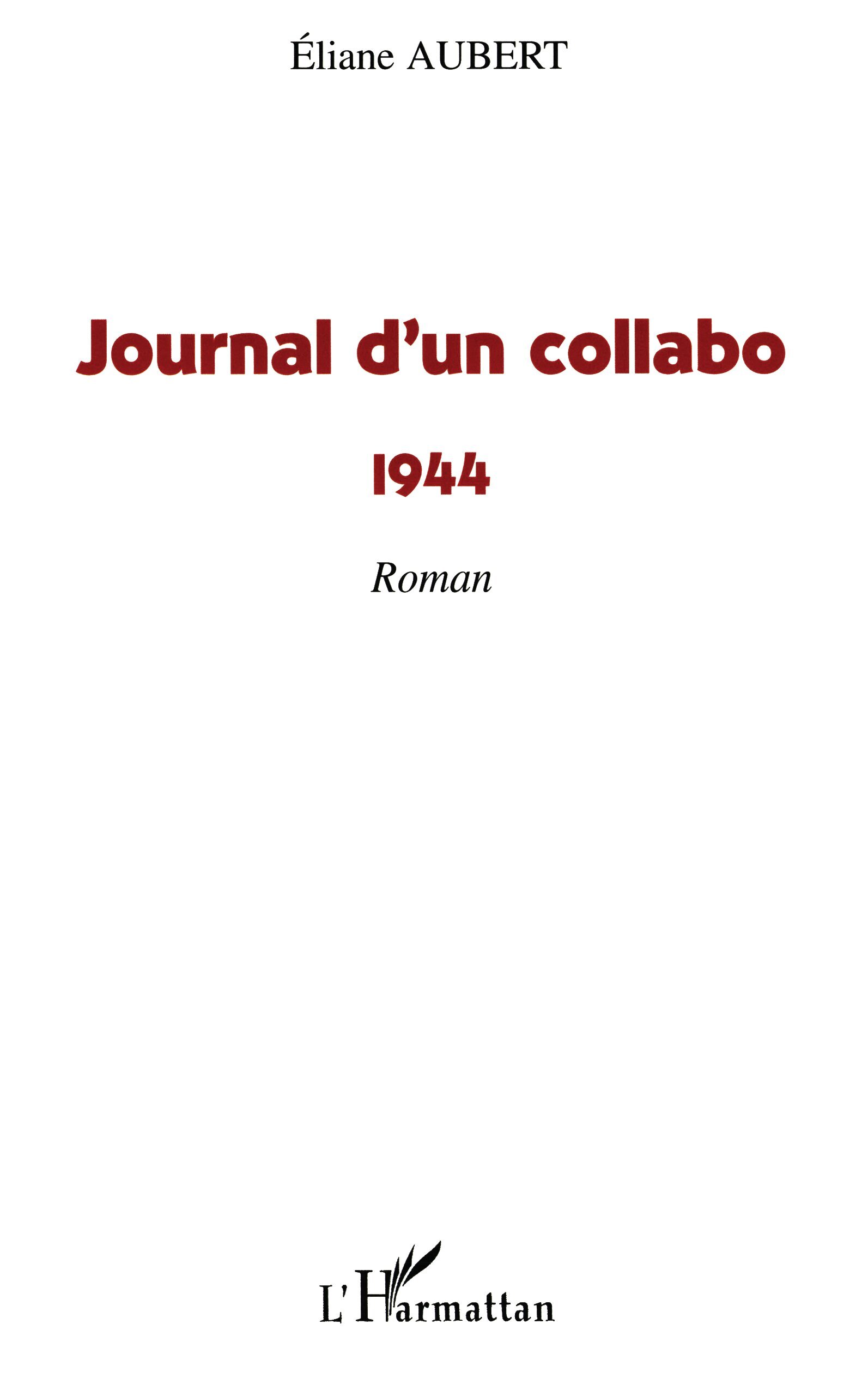 Journal d'un collabo, 1944 (9782296019683-front-cover)