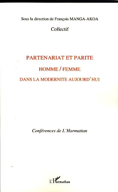 Partenariat et parité homme / femme dans la modernité aujourd'hui (9782296033467-front-cover)