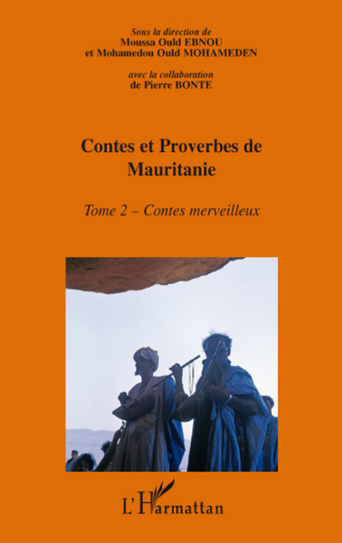 Contes et proverbes de Mauritanie - Tome II, Contes merveilleux (9782296054103-front-cover)