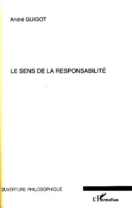 Le sens de la responsabilité (9782296079083-front-cover)