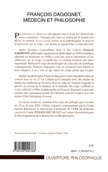 François Dagognet, médecin et philosophe (9782296002388-back-cover)