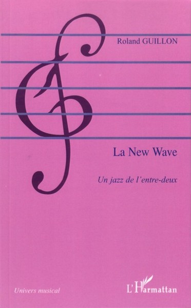 La New Wave, Un jazz de l'entre-deux (9782296018280-front-cover)