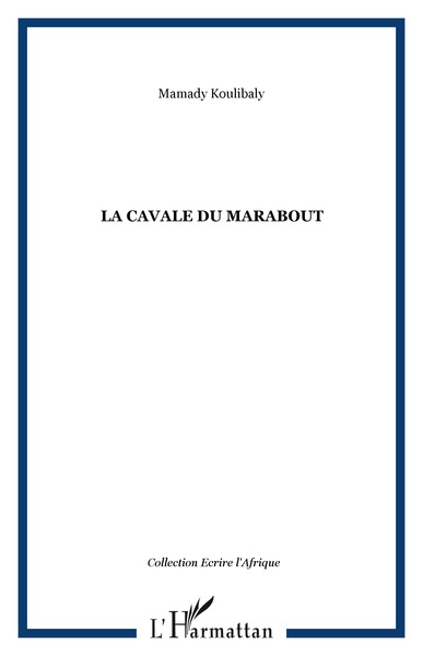 La cavale du marabout (9782296012912-front-cover)