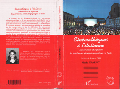 Cinémathèques à l'italienne, Conservation et diffusion du patrimoine cinématographique en Italie (9782296012493-front-cover)