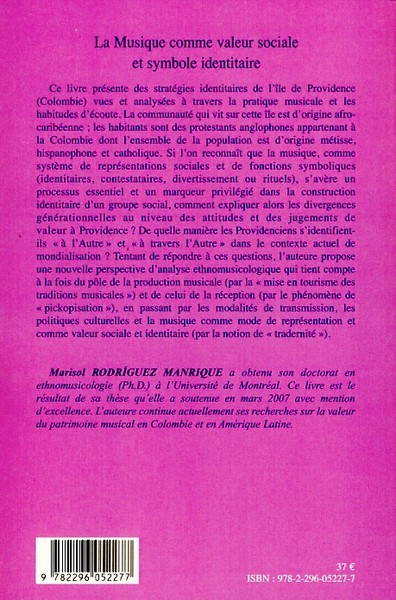 La Musique comme valeur sociale et symbole identitaire, L'exemple d'une communauté afro-anglaise en Colombie (île de Providence) (9782296052277-back-cover)