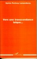 Vers une transcendance laïque... (9782296036154-front-cover)