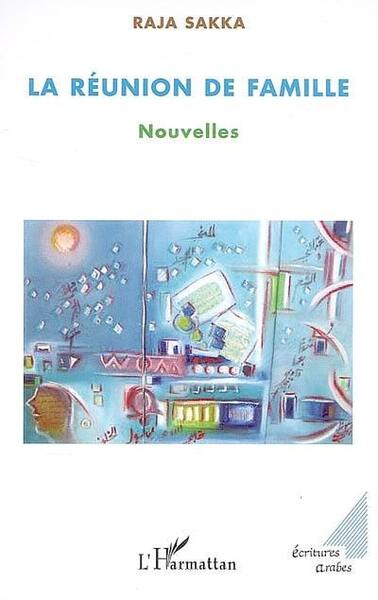 La réunion de famille, Nouvelles (9782296038332-front-cover)