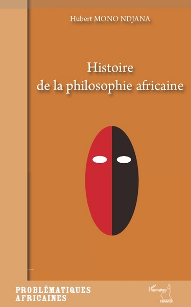 Histoire de la philosophie africaine (9782296079069-front-cover)
