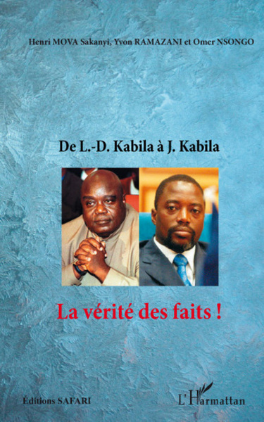 De L.-D. Kabila à J. Kabila, La vérité des faits ! (9782296056442-front-cover)