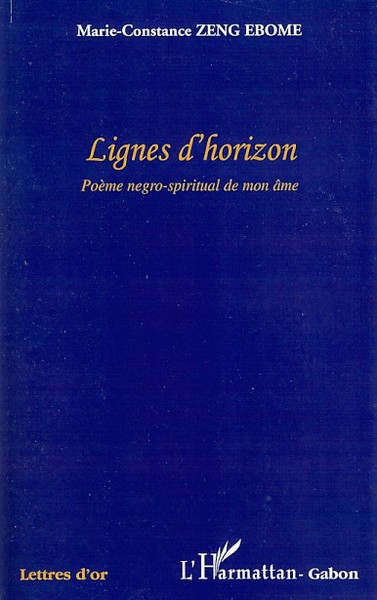 Lignes d'horizon, Poème negro-spiritual de mon âme (9782296052864-front-cover)
