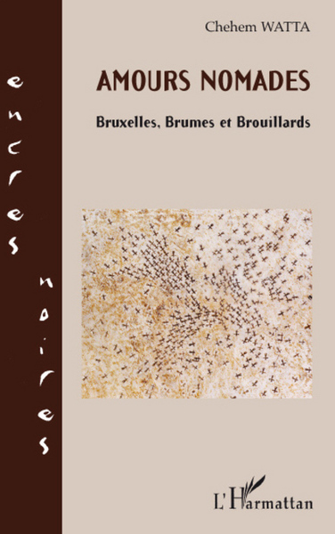 Amours nomades, Bruxelles, brumes et brouillard (9782296064300-front-cover)