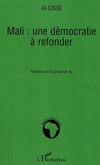 Mali: une démocratie à refonder (9782296007932-front-cover)