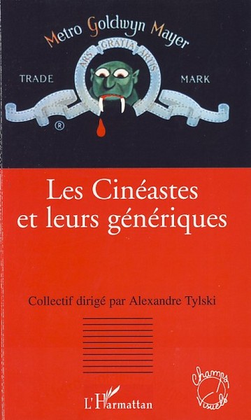 Les Cinéastes et leurs génériques (9782296050129-front-cover)