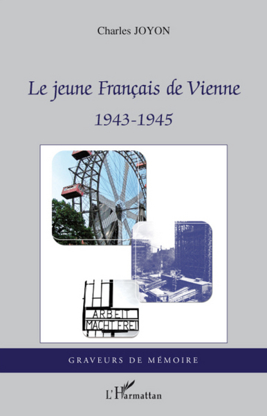 Le jeune Français de Vienne, 1943-1945 (9782296074293-front-cover)