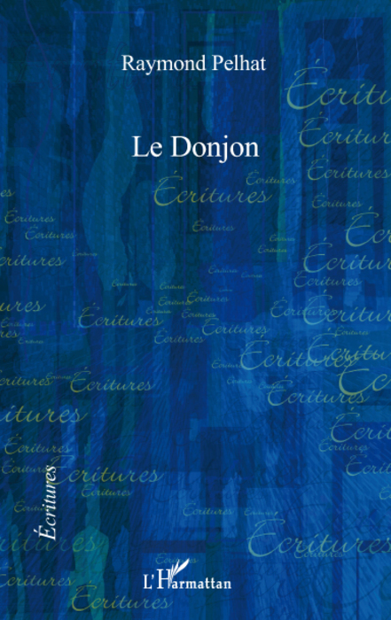 Le Donjon (9782296072725-front-cover)