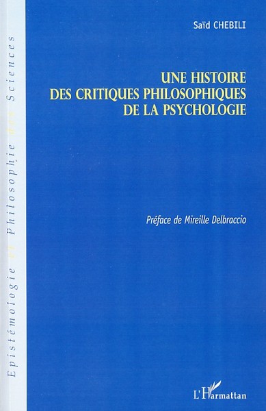 Une histoire des critiques philosophiques de la psychologie (9782296053601-front-cover)