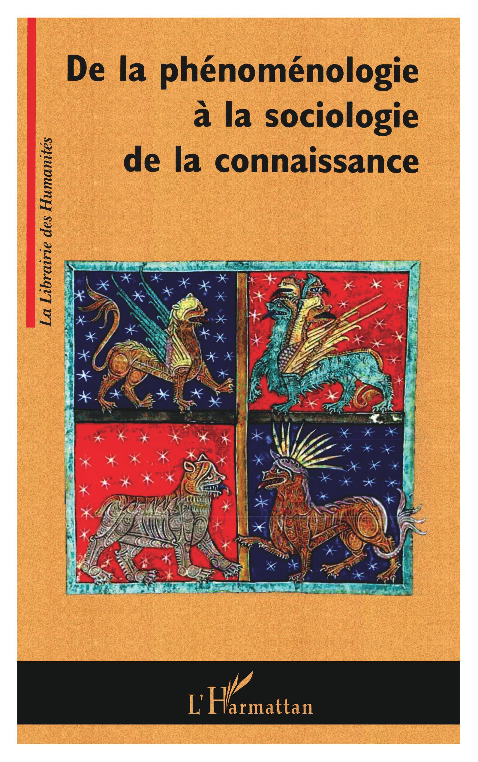 De la phénoménologie à la sociologie de la connaissance (9782296002333-front-cover)