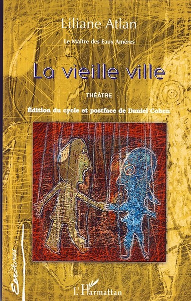 La Vieille Ville, Le Maître des Eaux Amères (9782296028739-front-cover)