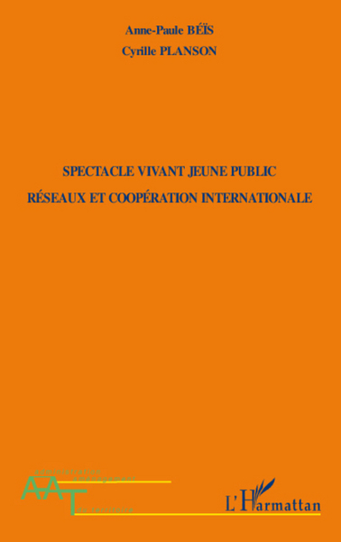 Spectacle vivant jeune public, Réseaux et coopération internationale (9782296078840-front-cover)