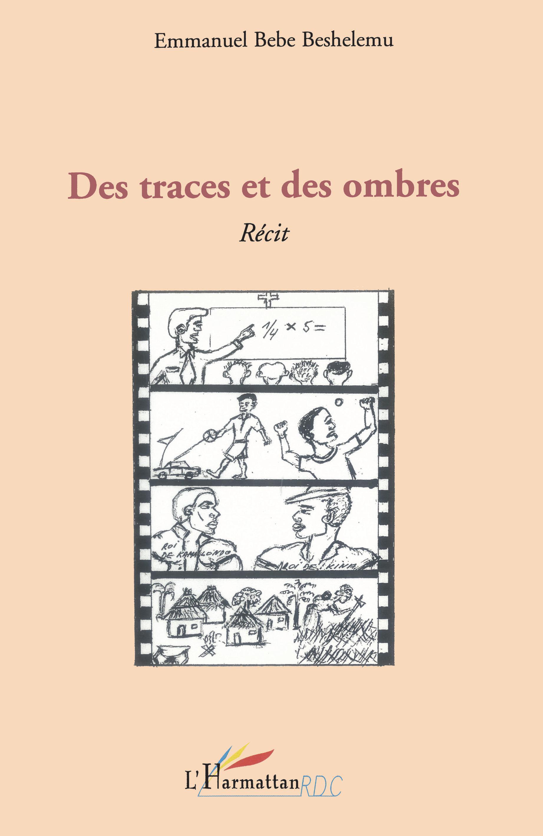 Des traces et des ombres, Récit (9782296073869-front-cover)