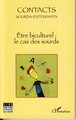 Etre biculturel : le cas des sourds (9782296033368-front-cover)