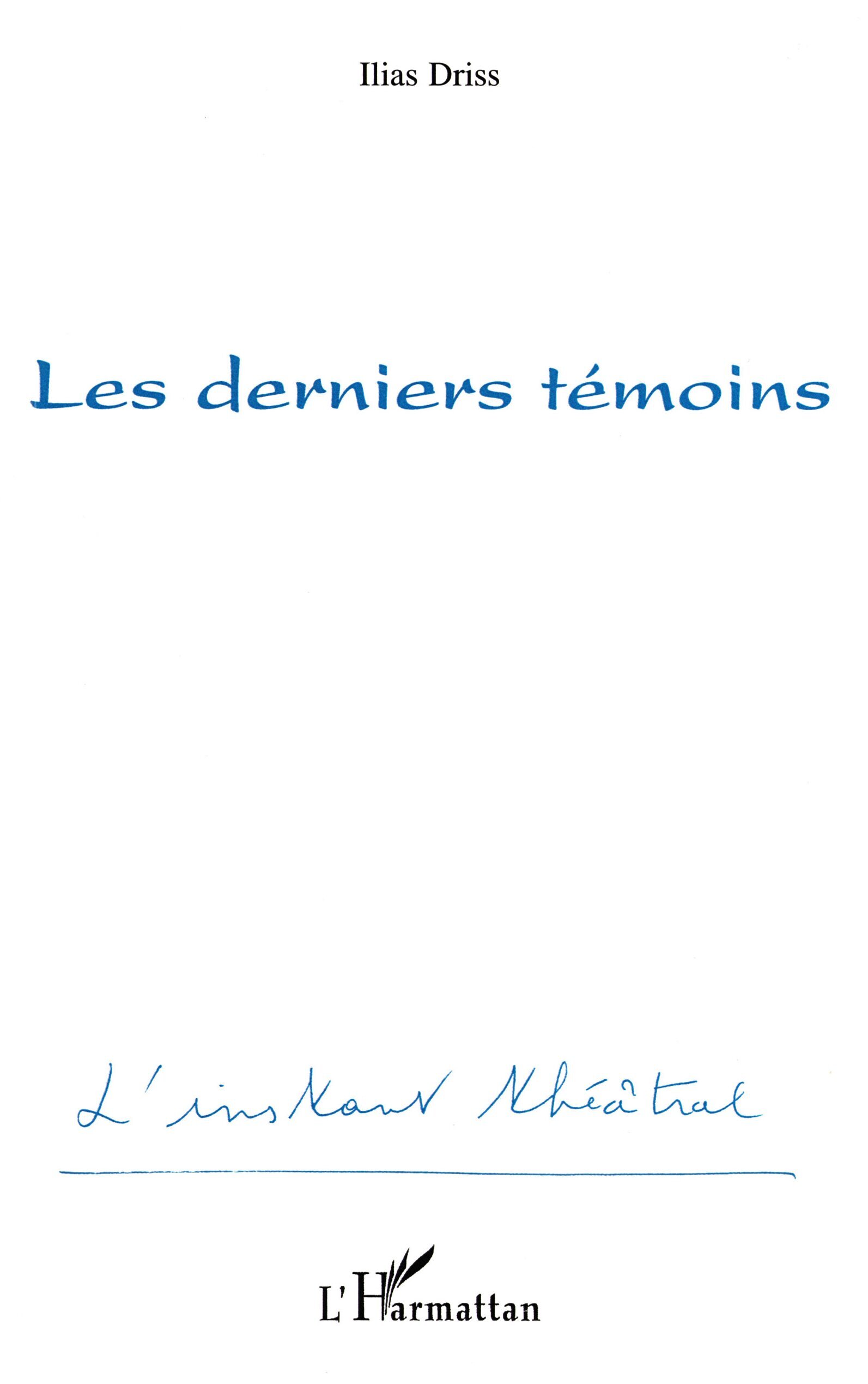 Les derniers témoins (9782296034662-front-cover)