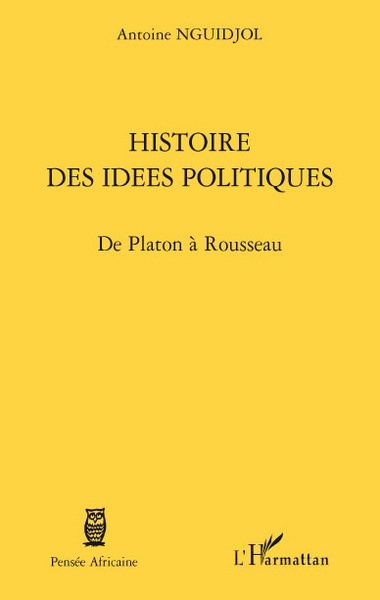 Histoire des idées politiques, De Platon à Rousseau (9782296091610-front-cover)