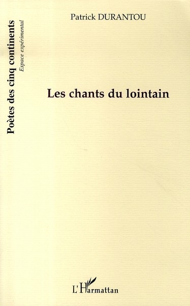 Les chants du lointain (9782296024823-front-cover)
