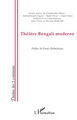 Théâtre Bengali moderne (9782296073234-front-cover)