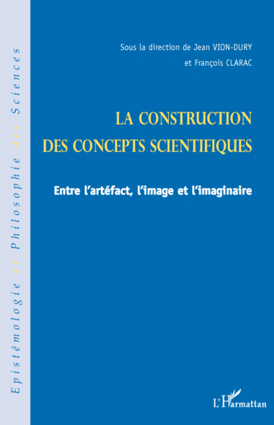 La construction des concepts scientifiques (9782296070097-front-cover)