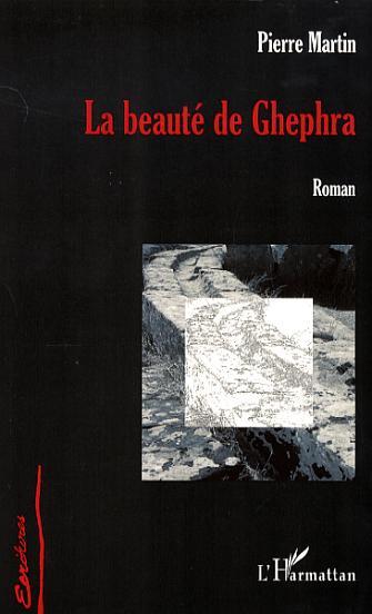 La beauté de Ghephra (9782296031470-front-cover)