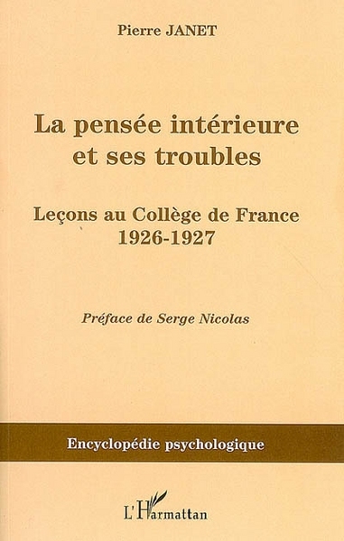 La pensée intérieure et ses troubles, Leçons au Collège de France 1926-1927 (9782296023543-front-cover)