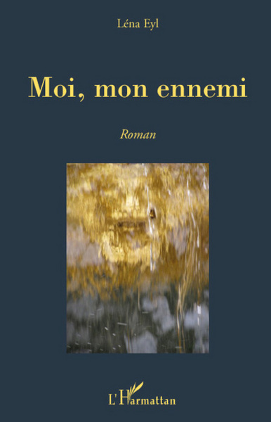 Moi, mon ennemi, Roman (9782296061460-front-cover)