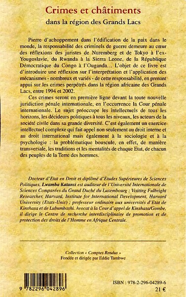 Crimes et châtiments dans la région des Grands Lacs, Cour pénale internationale, Tribunaux pénaux internationaux et Tribunaux pé (9782296042896-back-cover)