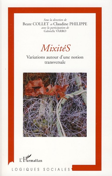 Mixités, Variations autour d'une notion transversale (9782296053397-front-cover)