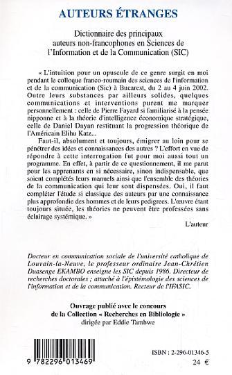 Auteurs étranges, Dictionnaire des principaux auteurs non francophones en Sciences de l'Information et de la Communication (SIC) (9782296013469-back-cover)